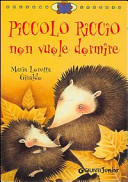 Copertina  Piccolo riccio non vuole dormire