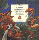 Copertina  Il Maya, il serpente e la notte